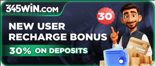345win Game App New User Recharge Bonus